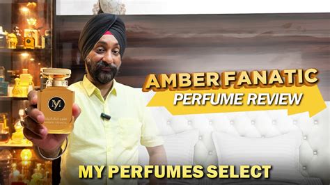 Dubai Perfumes Amber Fanatic Review My Perfumes Select Tour