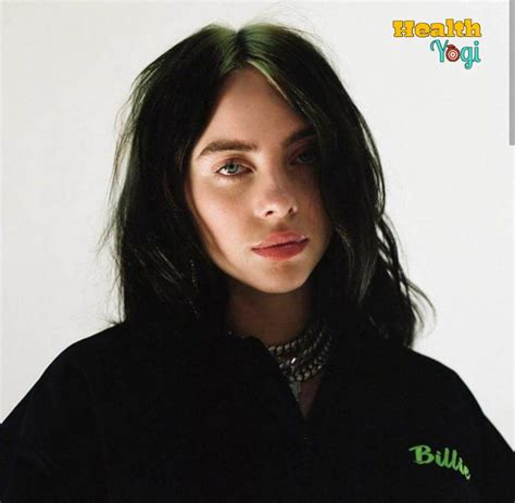 Billie Eilish Workout Routine And Diet Plan - Health Yogi