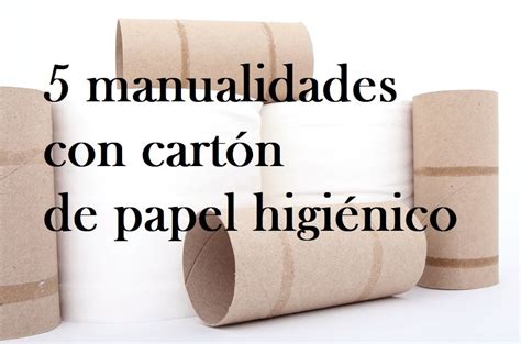 5 manualidades con rollos de papel higiénico