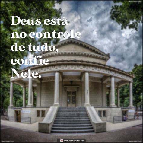 Descubra as melhores frases de Deus no controle para inspirar sua fé e