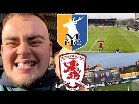 MATCHDAY VLOG MANSFIELD TOWN Vs MIDDLESBROUGH F C BORO NICK THE