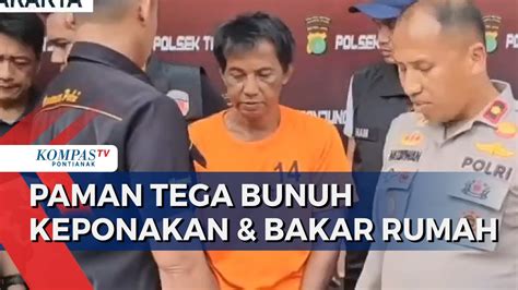 Sakit Hati Sering Ditagih Utang Paman Tega Bunuh Keponakan Bakar