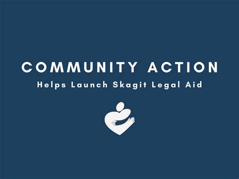 Community Action Helps Launch Skagit Legal Aid Community Action Of