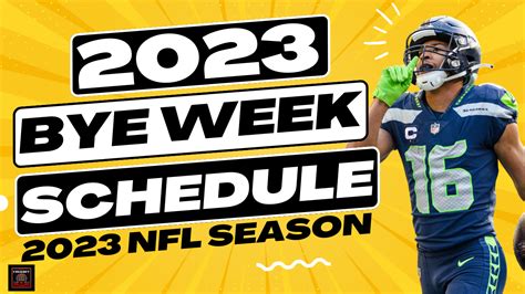 2023 NFL Bye Weeks Schedule - January 9, 2025