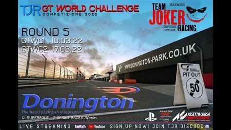 GT WORLD CHALLENGE 1 Quinto Round Circuito Di Donnington Park By Team