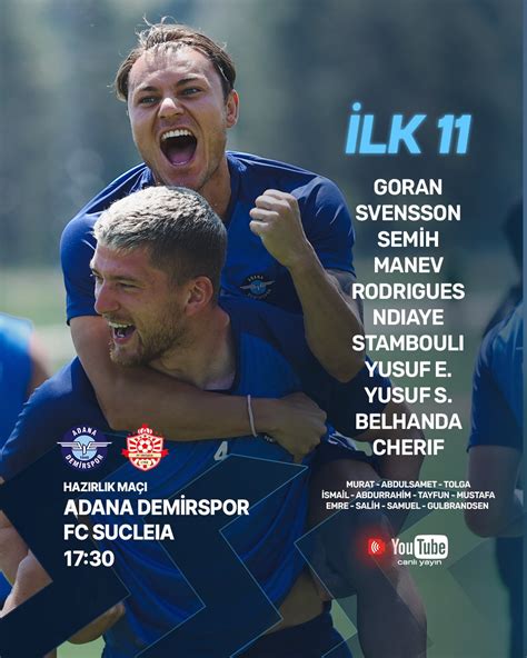 Adana Demirspor on Twitter Takımımızın FC Sucleia karşısındaki ilk 11