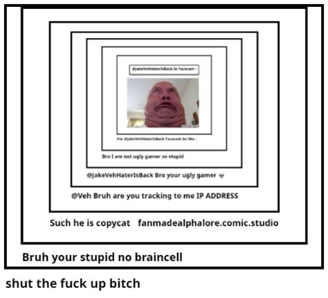 Shut The Fuck Up Bitch Comic Studio