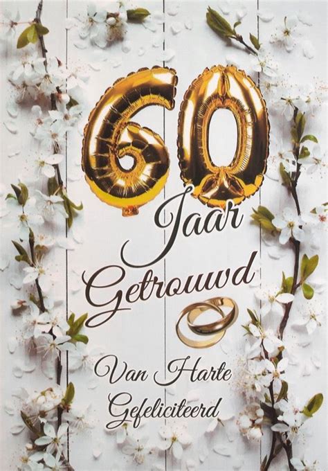 Wat Is 60 Jaar Getrouwd Gefeliciteerd Tante