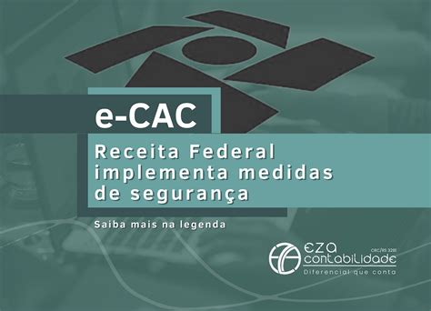 E Cac Receita Federal Implementa Medidas De Seguran A