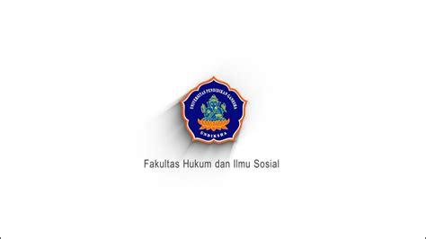 Profil Fakultas Hukum Ilmu Sosial Youtube