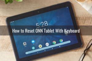 How To Reset ONN Tablet Ready To DIY