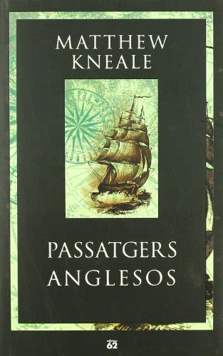 Passatgers Anglesos By Matthew Kneale Goodreads