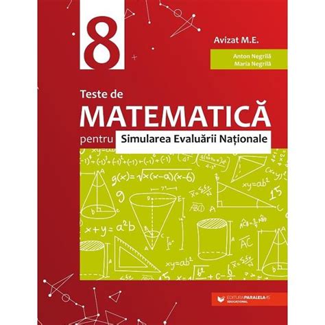 Simulare Evaluare Nationala Matematica Clasa A VIII A Editia A III A