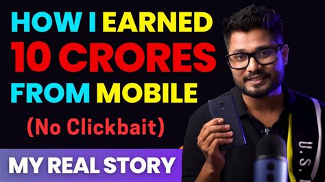 My Real Life Inspiring Story How I Earn Crores From My Mobile Phone