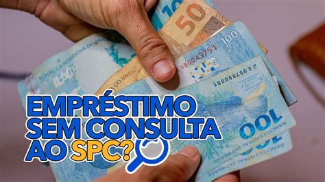 Novo EmprÉstimo Sem Consulta Ao Spc Saque Acontece De Forma Rápida E