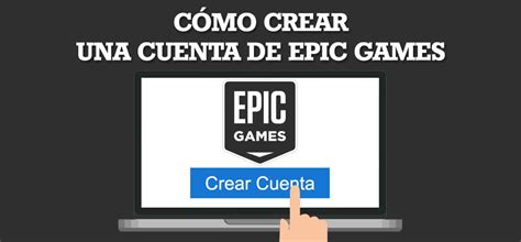 Cómo crear una cuenta en Epic Games Tutoriales y guías