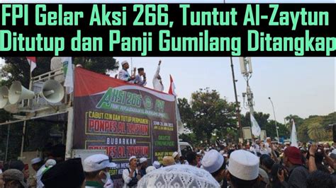 FPI Gelar Aksi 266 Tuntut Al Zaytun Ditutup Dan Panji Gumilang