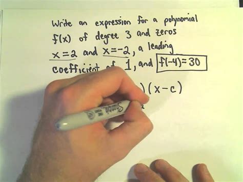 Finding The Formula For A Polynomial Given Zeros Roots Degree And