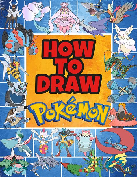 How To Draw Pokemon For Kids Teenagers And Adults With Step By Step