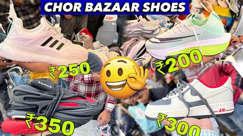 Chor Bazaar Shoes Delhi Cheapest Branded Shoes In Delhi Karol Bagh