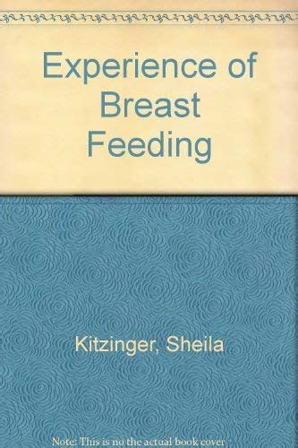 Experience Of Breast Feeding Kitzinger Sheila Amazon Es Libros