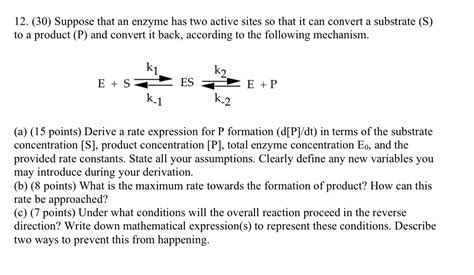 Suppose That An Enzyme Has Two Active Sites Chegg