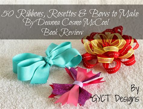 Book Review 50 Ribbons Rosettes And Bows To Make Sew Simple Home