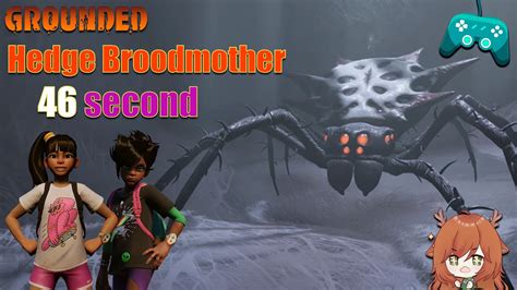 Grounded Hedge Broodmother Sec Duo Whit Old Sister Whoa Mode Youtube