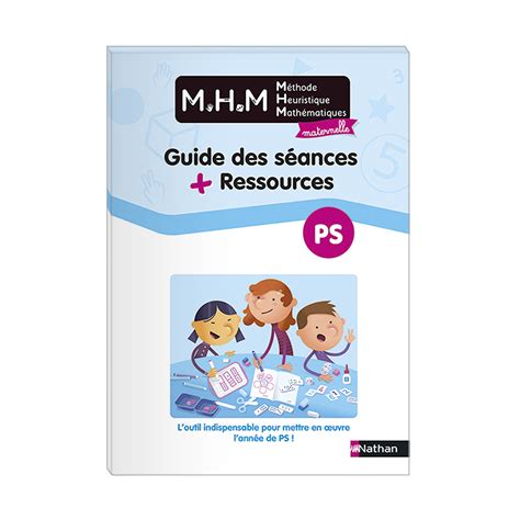 Guide des séances et ressources PS MHM