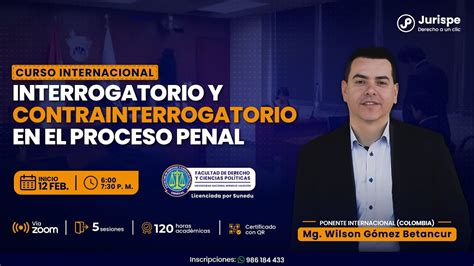 Curso Internacional De Interrogatorio Y Contrainterrogatorio En El