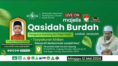 Live Pembacaan Qasidah Burdah Imam Bushiry Ranting NU Pasir Putih