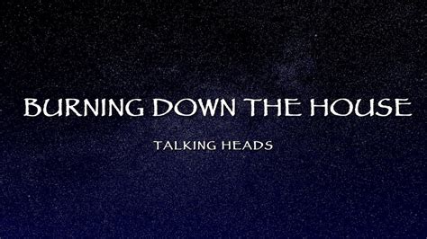 Talking Heads Burning Down The House Lyrics Youtube