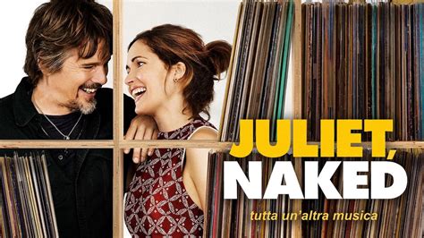 Juliet Naked Tutta Un Altra Musica