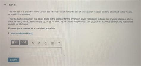 Solved Part B The Half Coll Is A Chamber In The Voltaic Cell Chegg