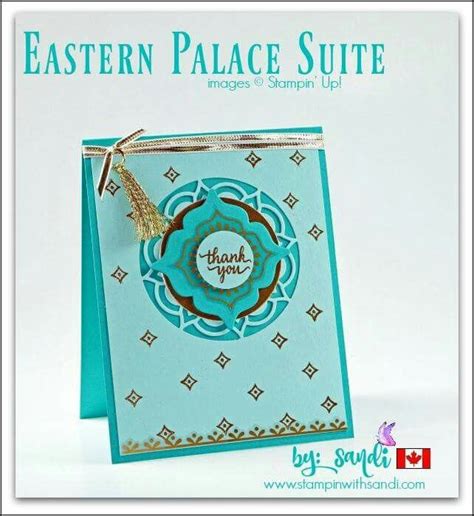 Pin Van Sandra Kleine Op Eastern Palace Stampin Up Stempelset