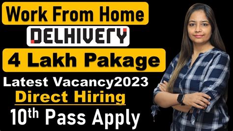 Delhivery Recruitment 2023 Work From Home Jobs Work From Home Job