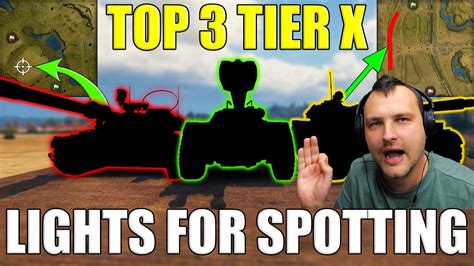 TOP 3 Tier X Light Tanks For Spotting World Of Tanks YouTube