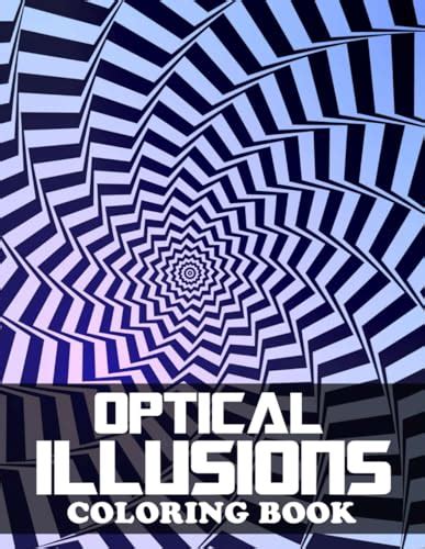 Optical Illusions Coloring Book: Exclusive Edition of Optical Illusions ...