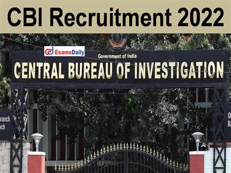 CBI Recruitment 2022 Out Check Eligibility Criteria And Salary