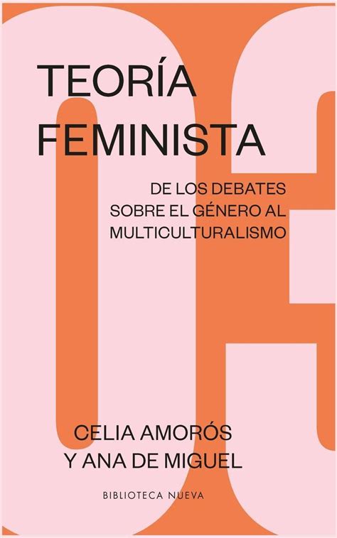 Teor A Feminista Ii Del Feminismo Liberal A La Posmodernidad Blog