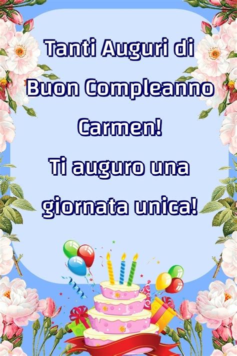 Torta Buon Compleanno Carmen Cartoline Di Compleanno Con Nome Carmen