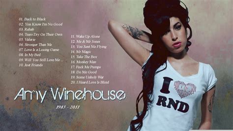 Amy Winehouse Greatest Hits Full Album Amy Winehouse Best Songs Youtube