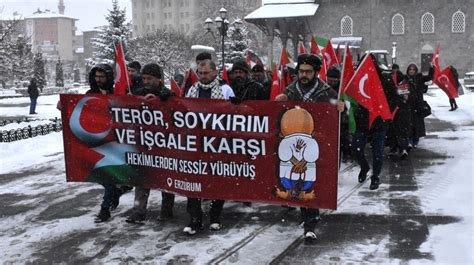 Erzurum da Hekimler İsrail in Gazze ye Saldırılarını Protesto Etti