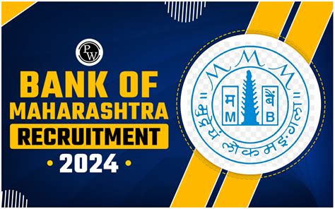 Bank Of Maharashtra Recruitment 2024 For 195 Officer Scale Posts