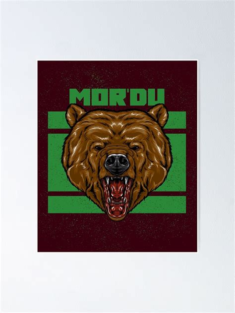 "Mor'du Brave Bear" Poster by QuirkyKingdom | Redbubble