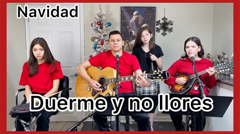 Duerme Y No Llores Letra Y Acordes En La DescripciÓn Youtube