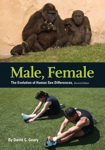 Amazon Male Female The Evolution Of Human Sex Differences Geary David C Psychiatry