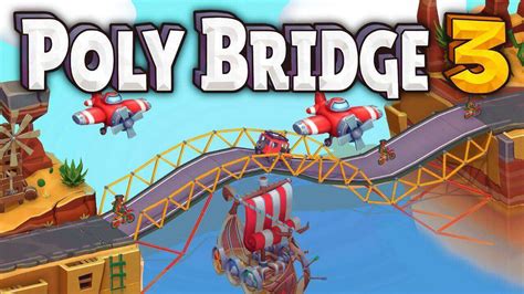 دانلود بازی Poly Bridge 3 ElAmigos Update V1 5 2 پلی بریج 3 برای