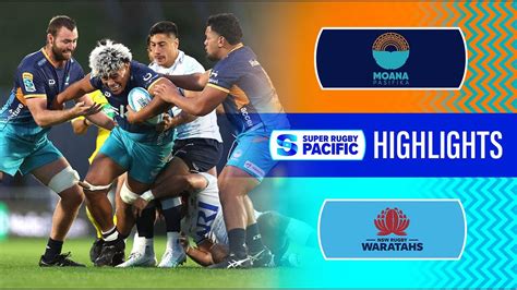 Highlights Moana Pasifika V Waratahs Super Rugby Pacific