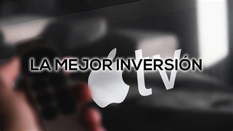 El Apple Tv K Es La Mejor Compra Que Hice Hace A Os